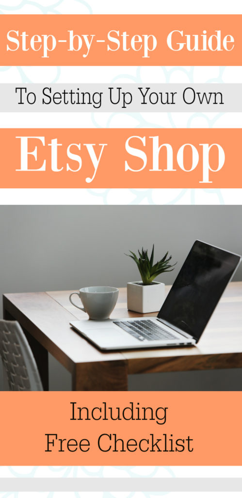 step-by-step-guide-to-setting-up-your-own-etsy-shop-free-checklist