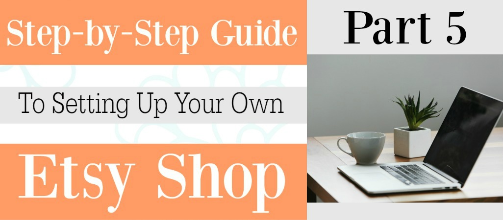 Part 5 Setting up your Etsy shop | Shop Story, Shop Video, and Shop Pictures