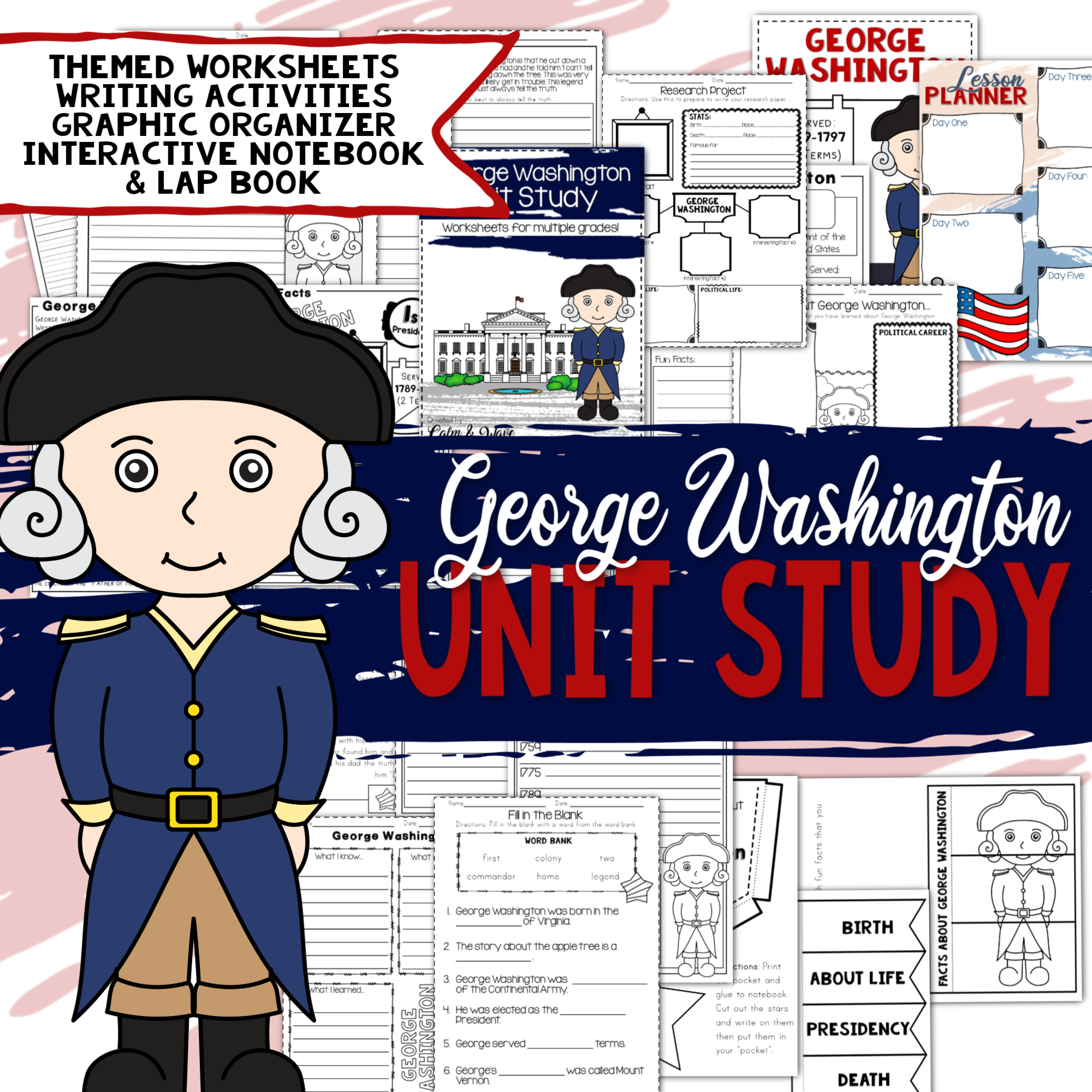 George Washington Thematic Unit Study Worksheets with Lapbook or Interactive Notebook