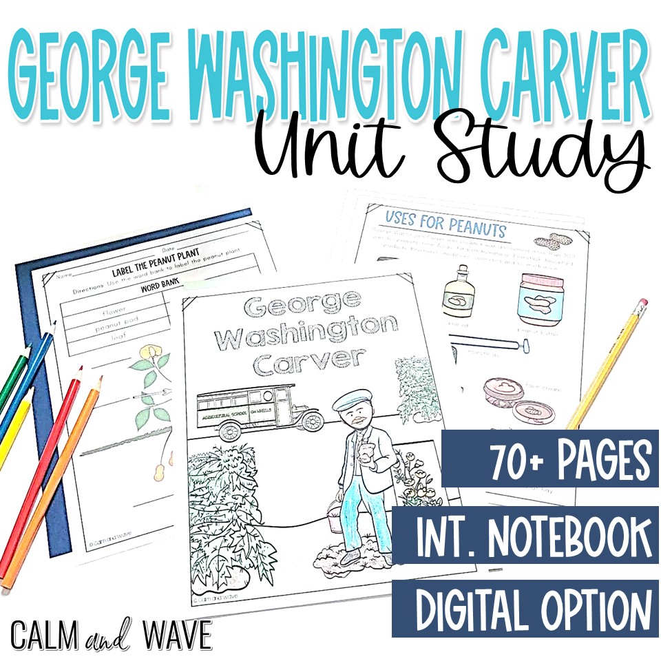 George Washington Carver Thematic Unit Study