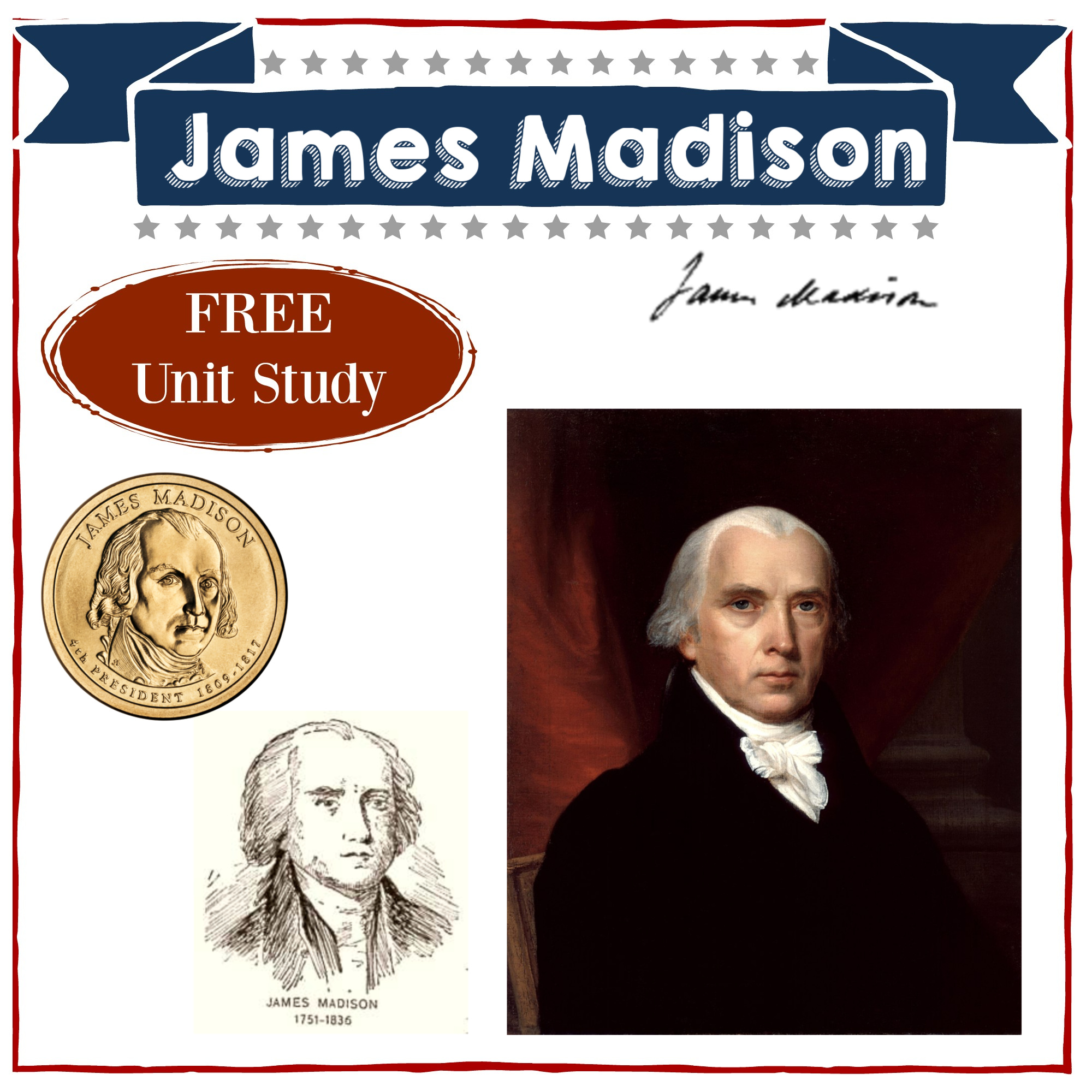 James Madison | Homeschool Unit Study American Presidents | Social Studies | History | Free Printable