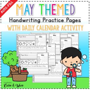 May Themed Handwriting Practice Worksheets with Daily Calendar Work