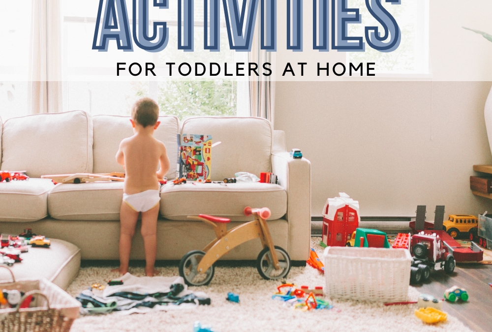 Fun Educational Activities for Toddlers At Home