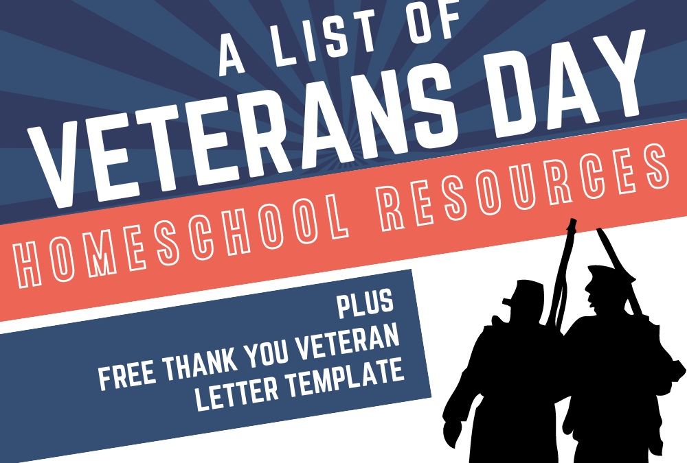 A List of Veterans Day Homeschool Resources